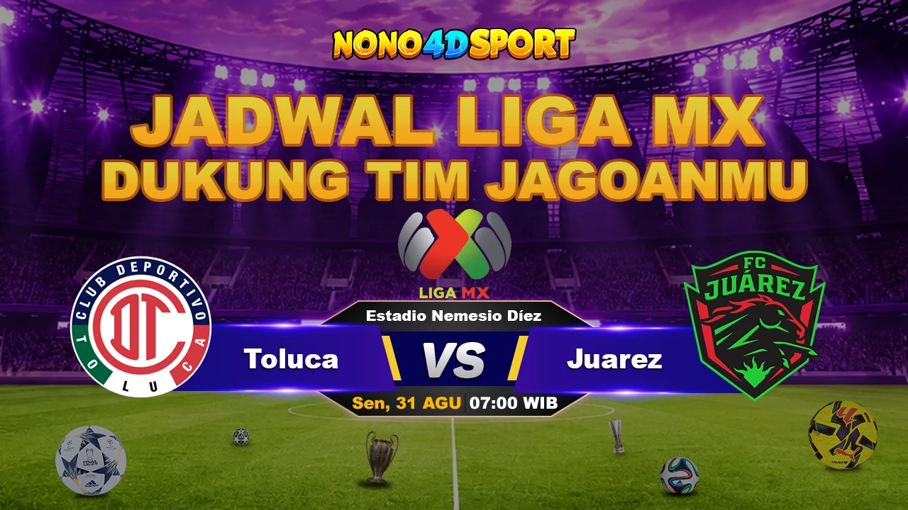 Prediksi Skor Toluca vs Juarez