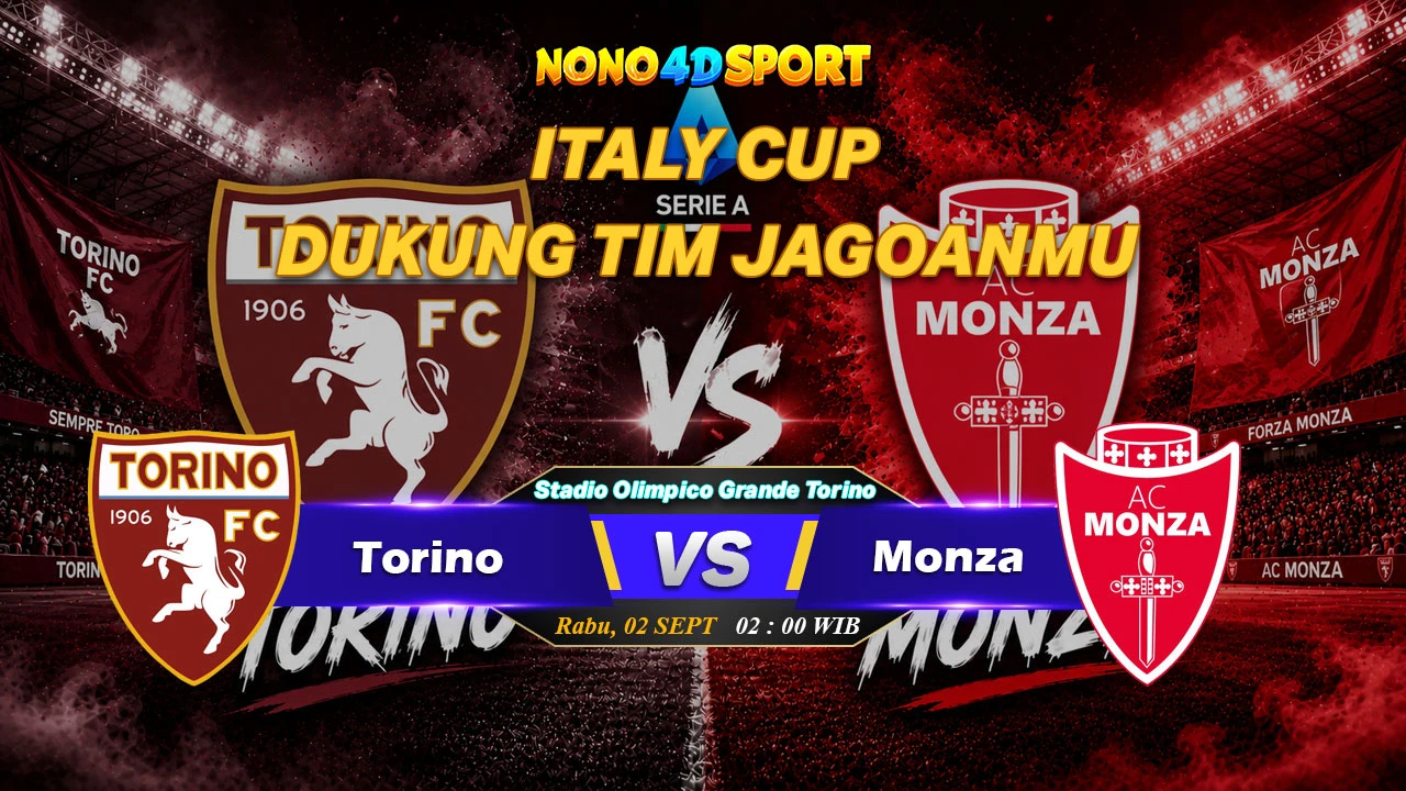 Prediksi Skor Torino vs Monza dan Statistik di ITALY CUP